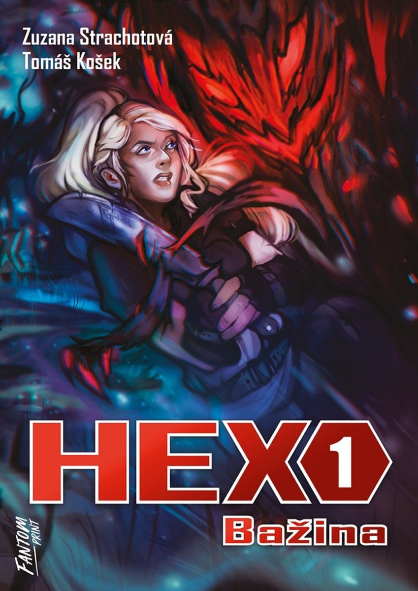 Hex 1 - Bažina – Strachotová Zuzana