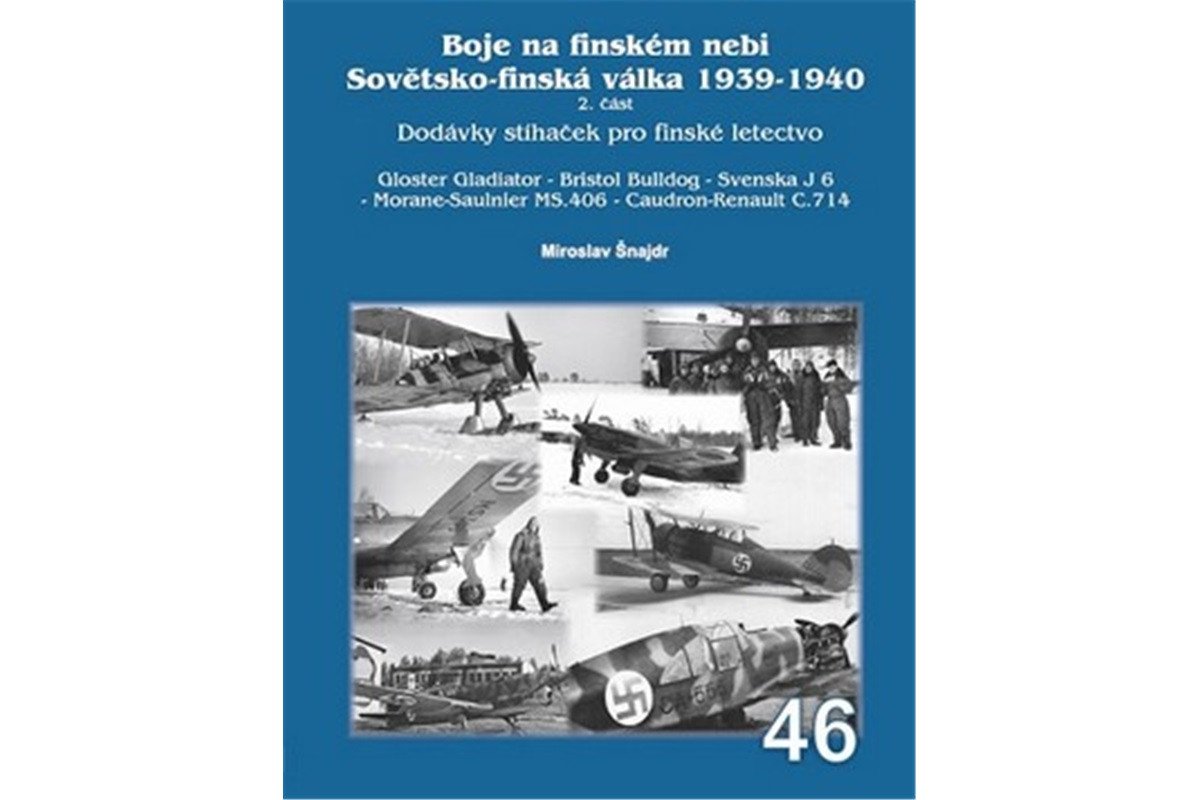 Boje na finském nebi 2 - Sovětsko-finská válka 1939-1940 – Šnajdr Miroslav