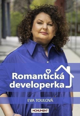 Romantická developerka – Toulová Eva