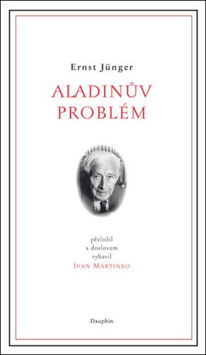 Aladinův problém – Jünger Ernst
