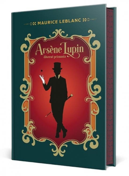 Arsene Lupin Dôverné priznania slovensky – Leblanc Maurice