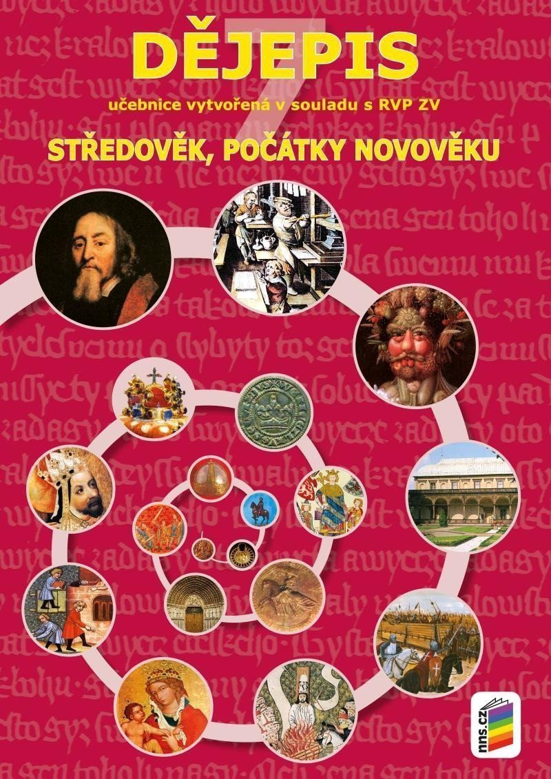 Dějepis 7 - Středověk počátky novověku - učebnice