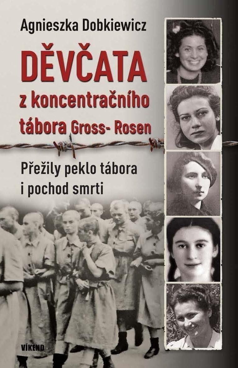 Děvčata z koncentračního tábora Gross-Rosen – Dobkiewicz Agnieszka