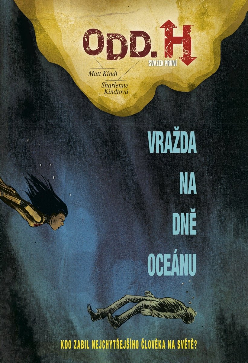 Odd H 1 - Vražda na dně oceánu – Kindt Matt