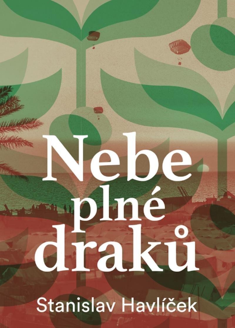 Nebe plné draků – Havlíček Stanislav