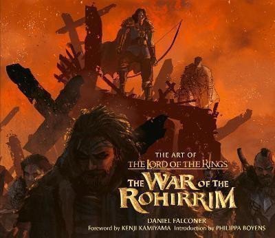The Art of The Lord of the Rings: The War of the Rohirrim – Falconer Daniel (2025)