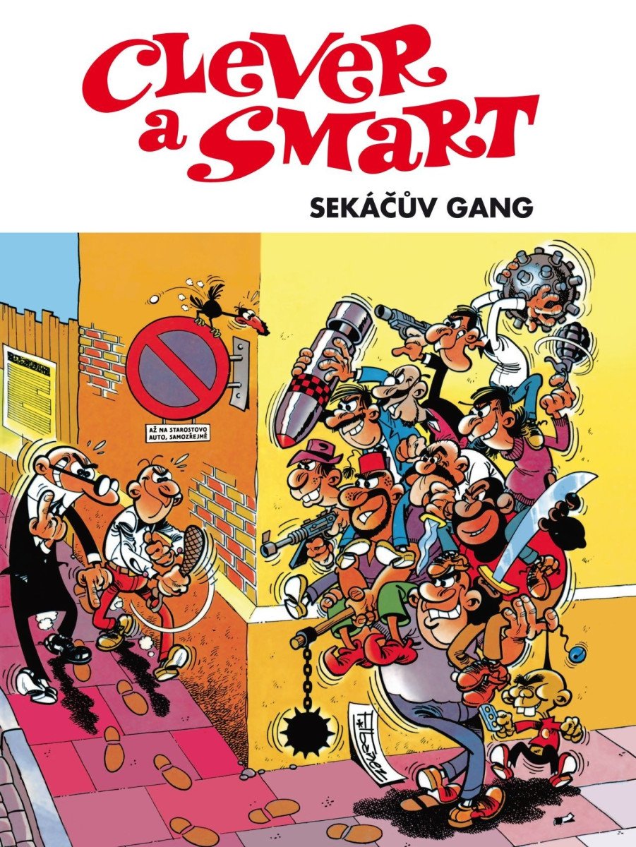 Clever a Smart - Sekáčův gang – Ibánez Francisco