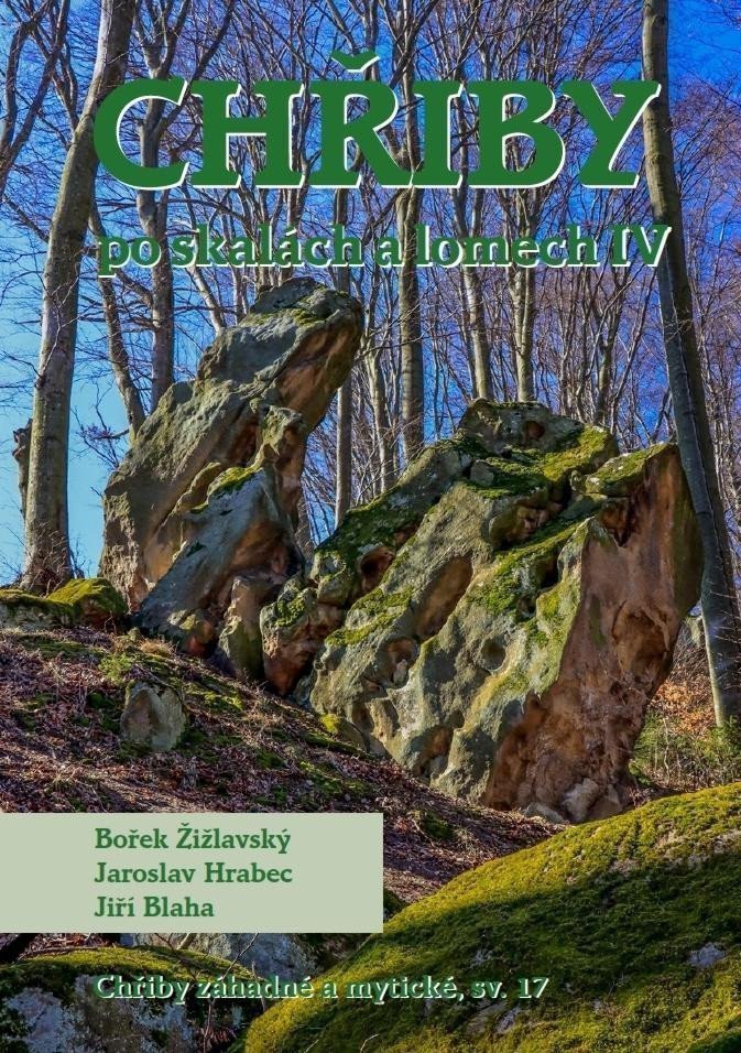 Chřiby - Po skalách a lomech IV – Žižlavský Bořek