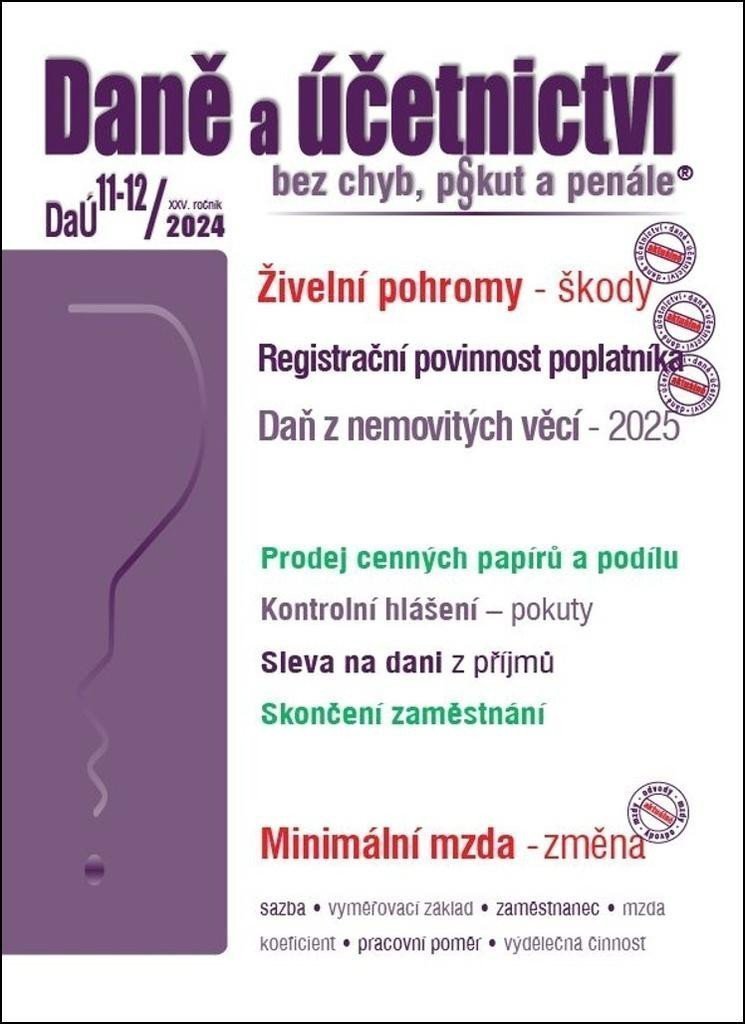 DaÚ 11-122024 Živelní pohroma Registrační povinnost poplatníka Minimální mzda