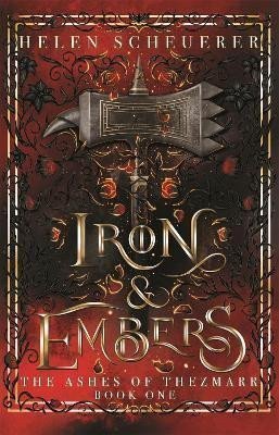 Iron  Embers – Scheuerer Helen