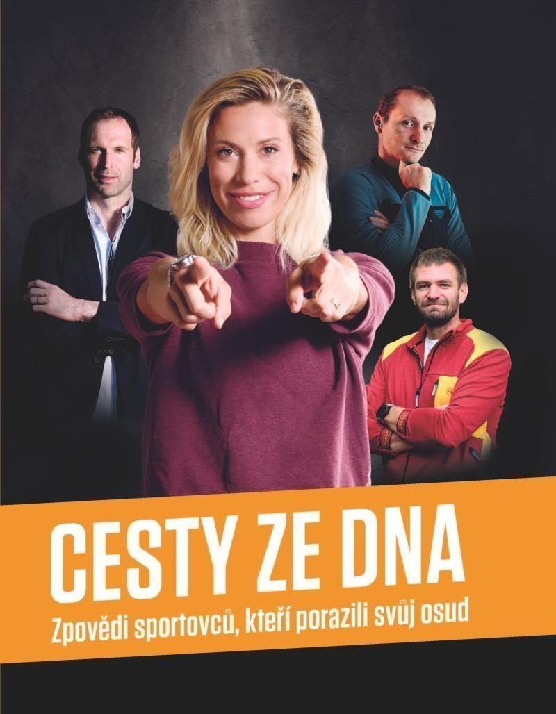 Cesty ze dna - Zpovědi sportovců kteří porazili svůj osud