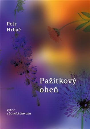 Pažitkový oheň – Hrbáč Petr