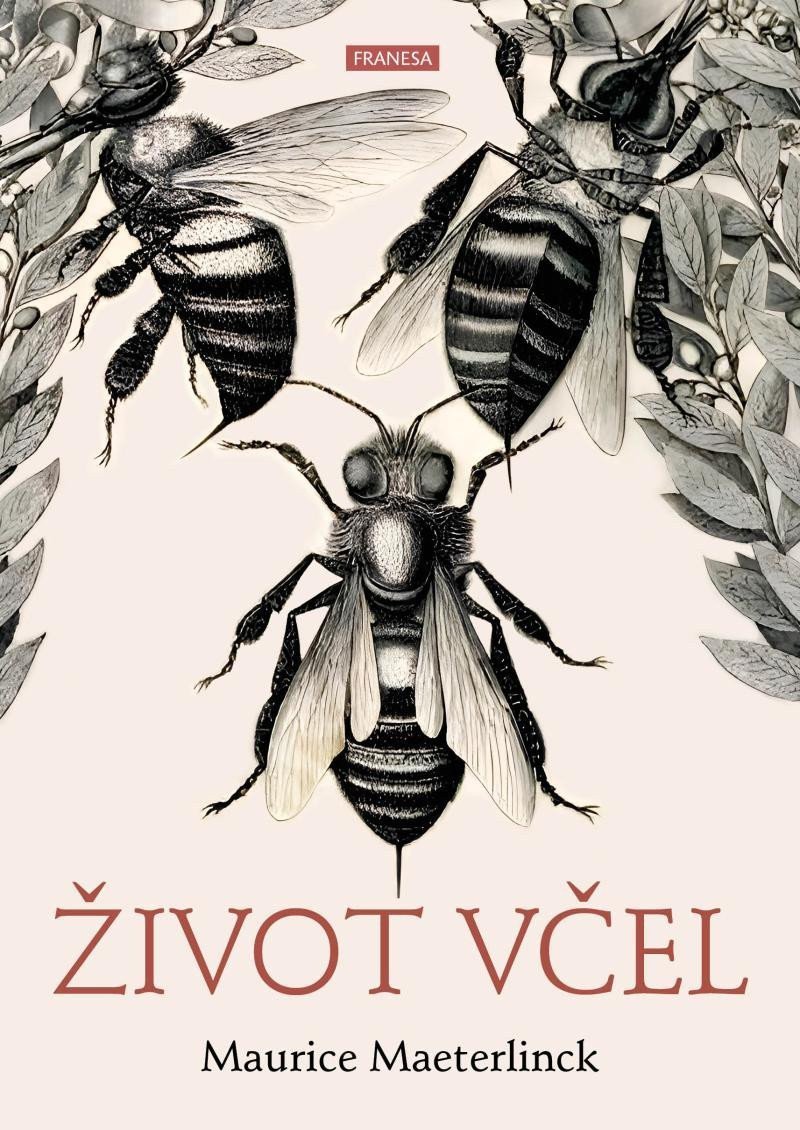 Život včel – Maeterlinck Maurice