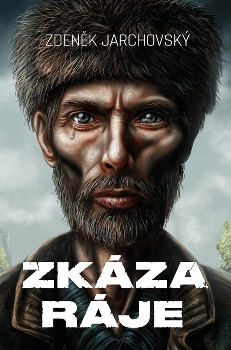 Zkáza ráje – Jarchovský Zdeněk