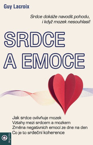 Srdce a emoce – Lacroix Guy