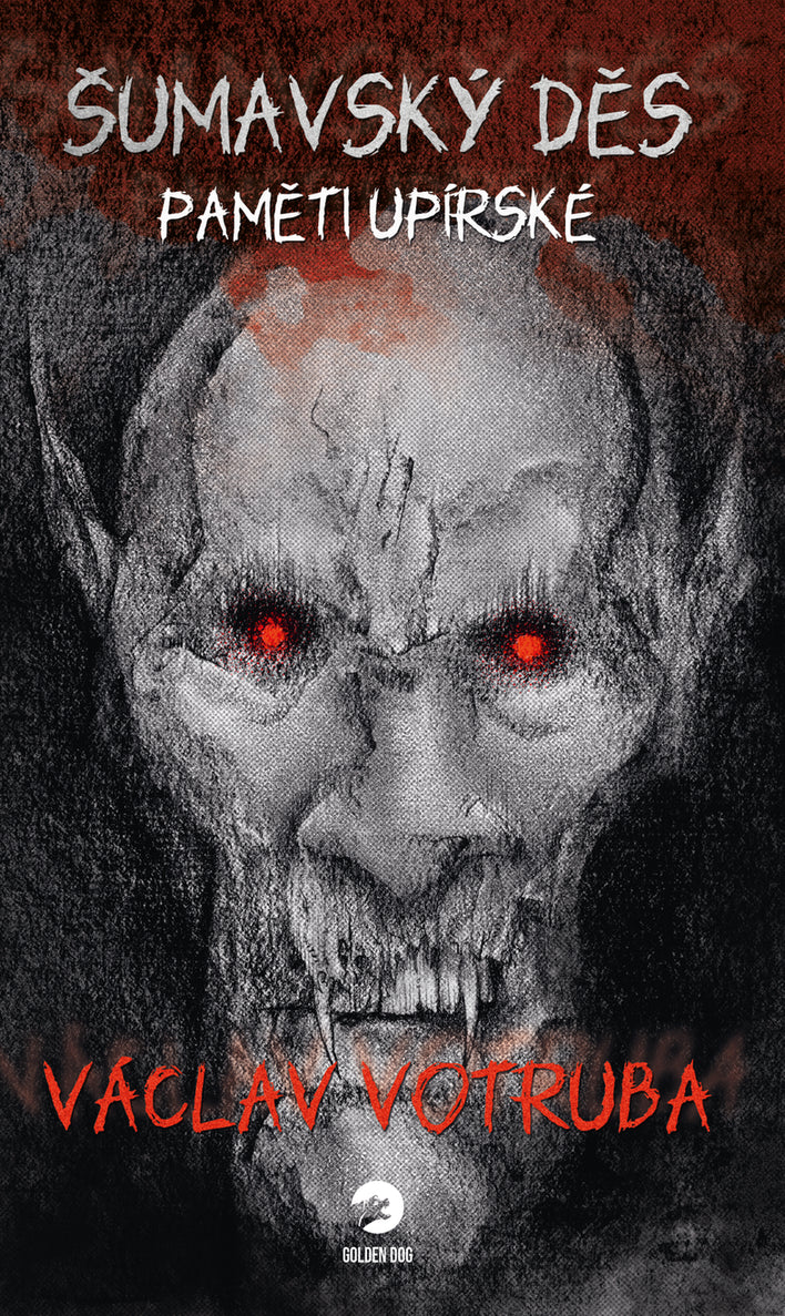 Šumavský Děs - Paměti upírské – Votruba Václav