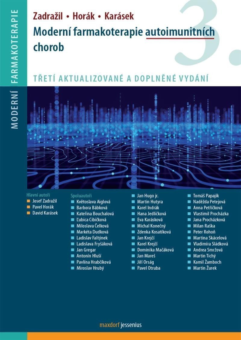 Moderní farmakoterapie autoimunitních chorob – Zadražil Josef