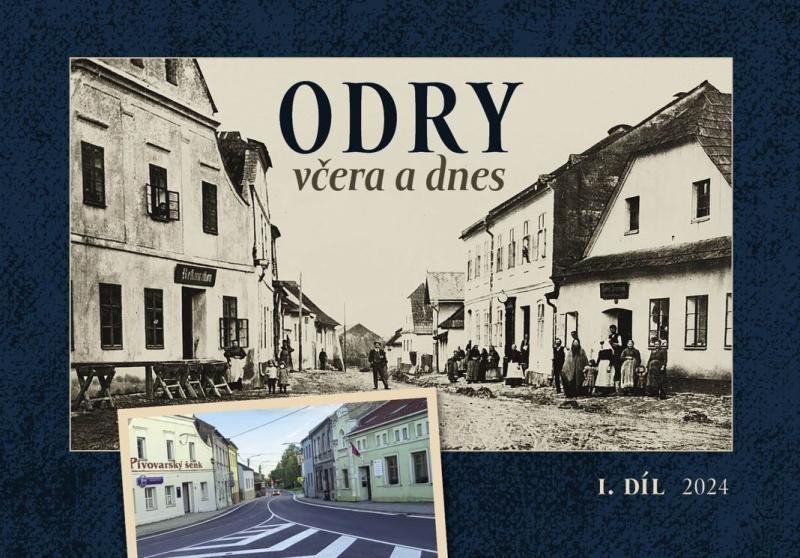 Odry včera a dnes I – Hubáček Adam