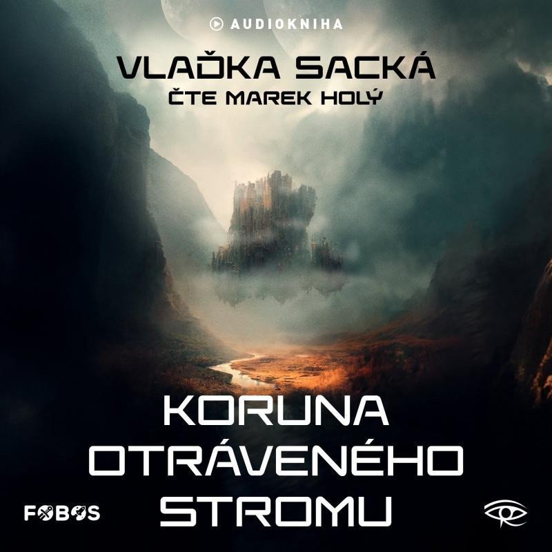 Koruna otráveného stromu - CDmp3 Čte Marek Holý – Sacká Vlaďka