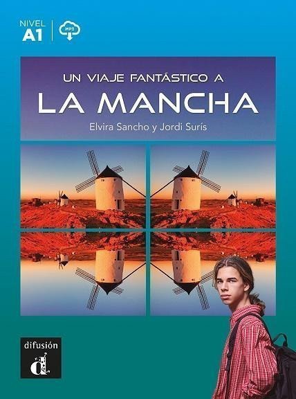 Un viaje fantástico a La Mancha A1 - Libro  MP3 descargable – Sancho Elvira