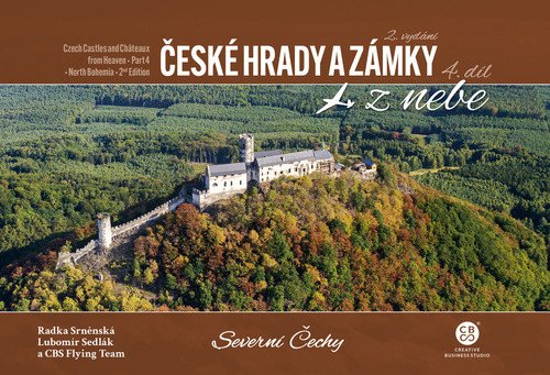 České hrady a zámky z nebe 4 Severní Čechy – Srněnská Radka