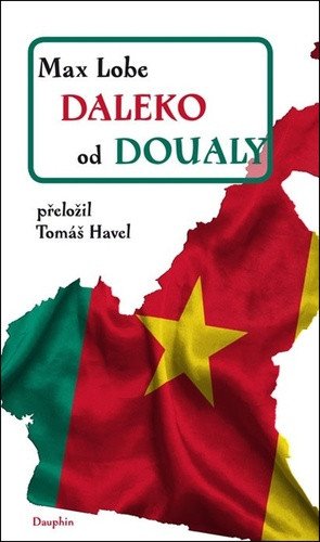 Daleko od Doualy – Lobe Max