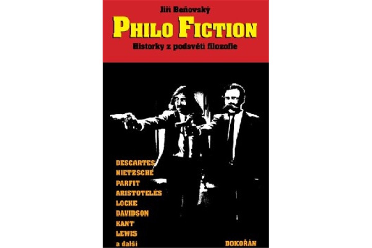 Philo Fiction - Historky z podsvětí filozofie – Beňovský Jiří