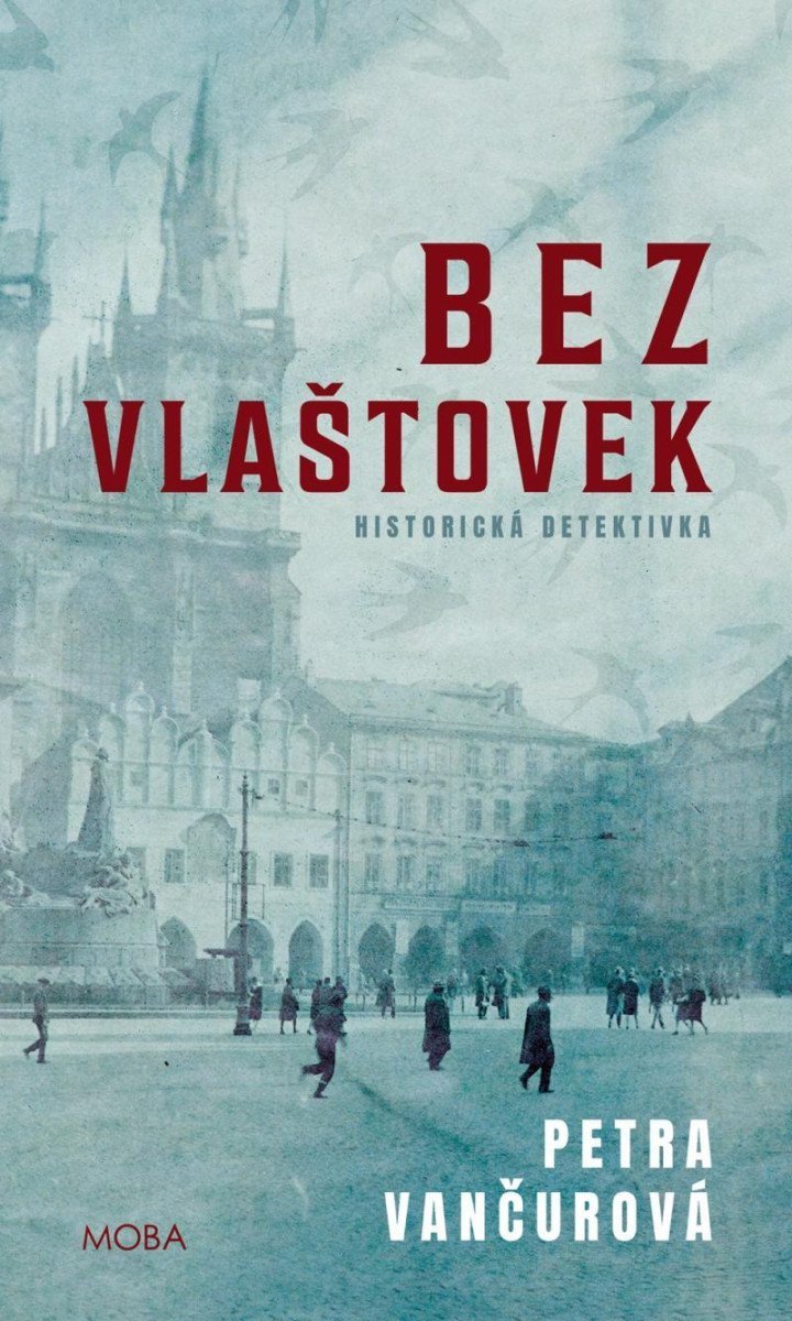 Bez vlaštovek - Historická detektivka – Vančurová Petra