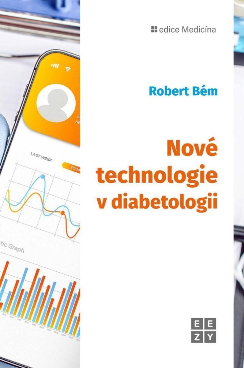 Nové technologie v diabetologii – Bém Robert