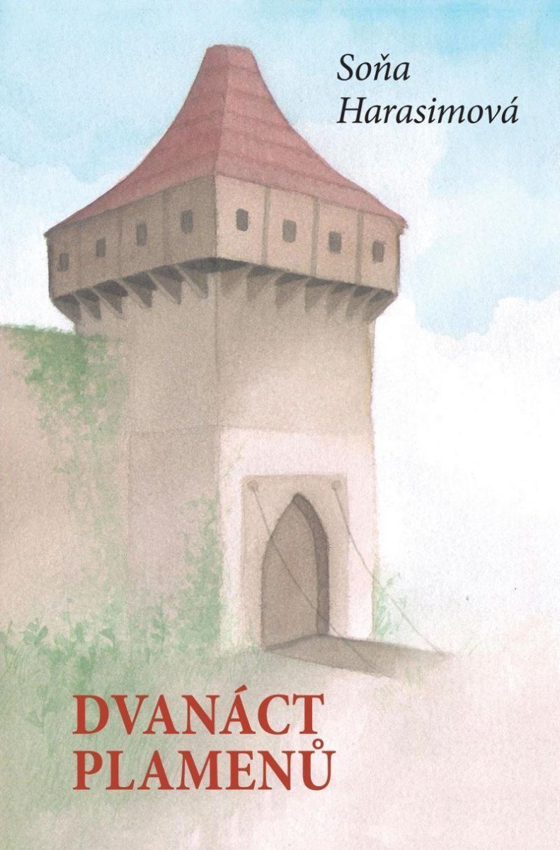 Dvanáct plamenů – Harasimová Soňa