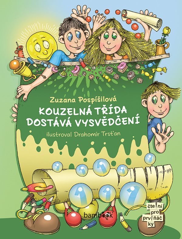 Kouzelná třída dostává vysvědčení – Pospíšilová Zuzana