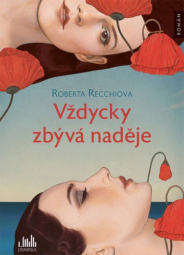 Vždycky zbývá naděje – Recchia Rossella Roberta