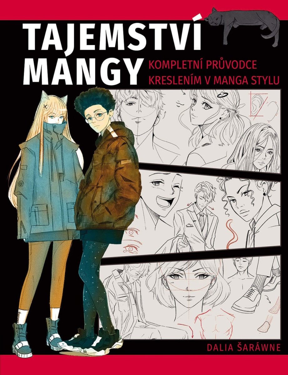 Tajemství mangy - Kompletní průvodce kreslením v manga stylu – Šaráwne Dalia