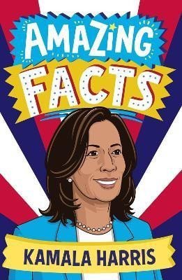 Amazing Facts Kamala Harris – Gifford Clive