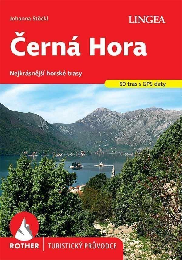 Černá Hora - Rother – Stöckl Johanna