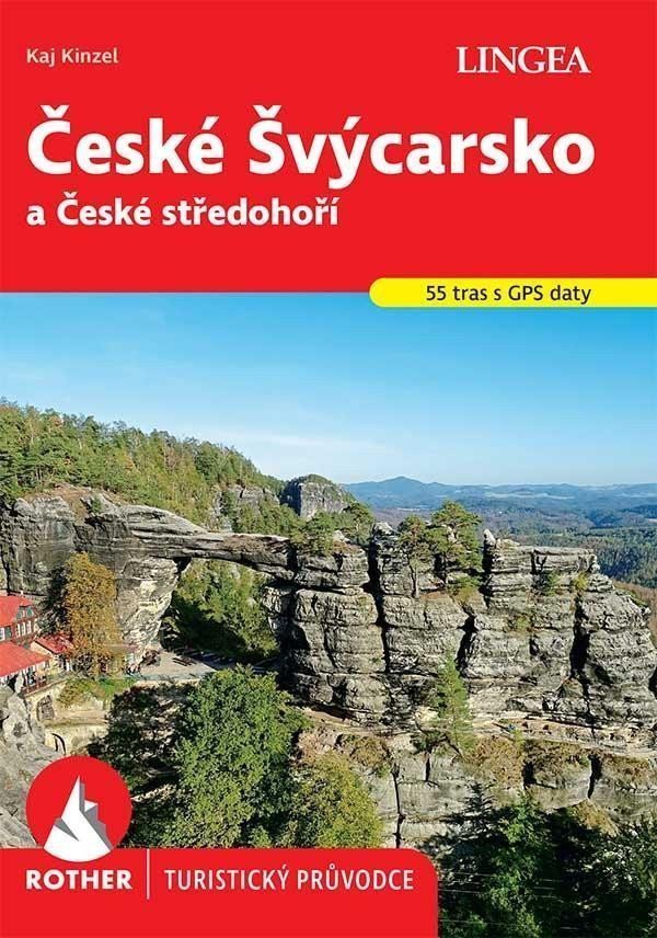 České Švýcarsko - Rother – Kinzel Kaj