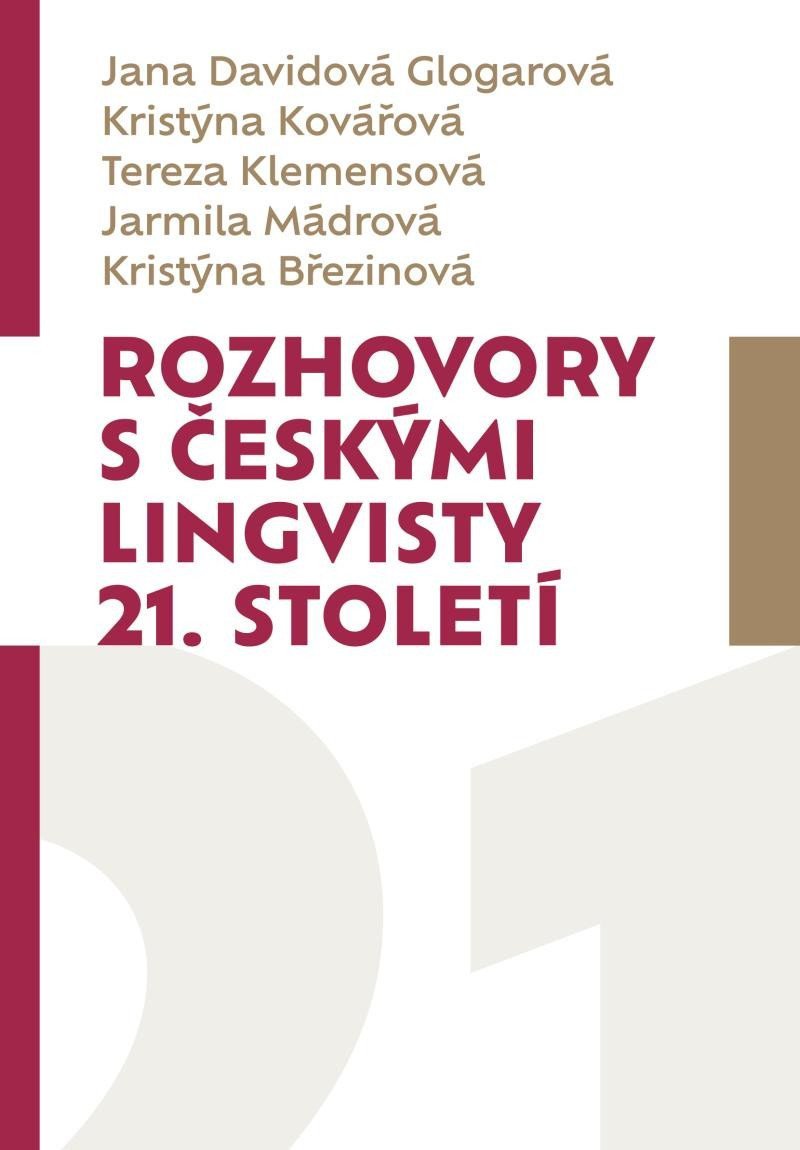 Rozhovory s českými lingvisty 21 století – group of authors