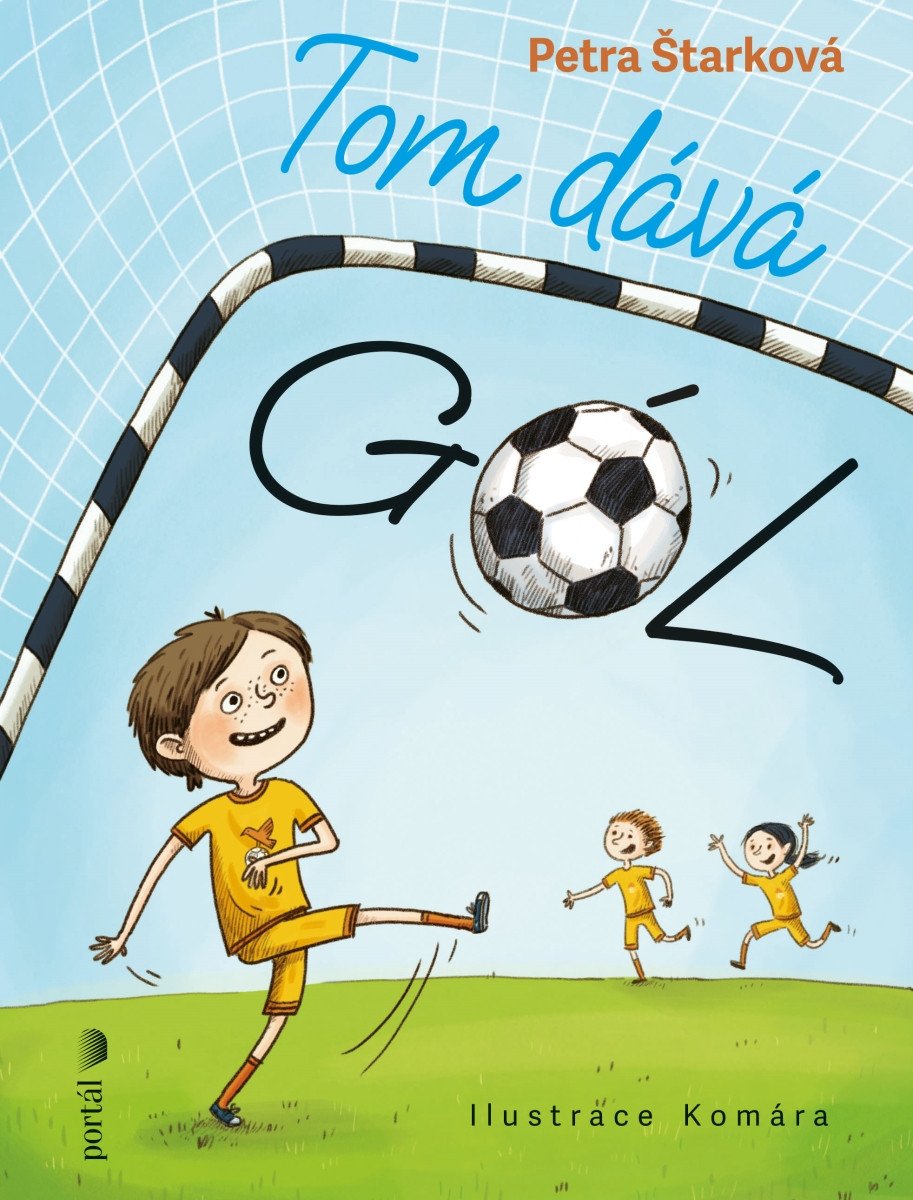 Tom dává gól - První čtení to nic není – Štarková Petra