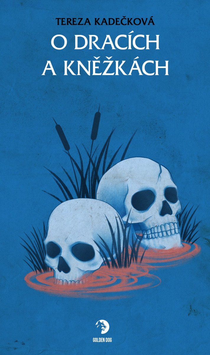 O dracích a kněžkách – Kadečková Tereza