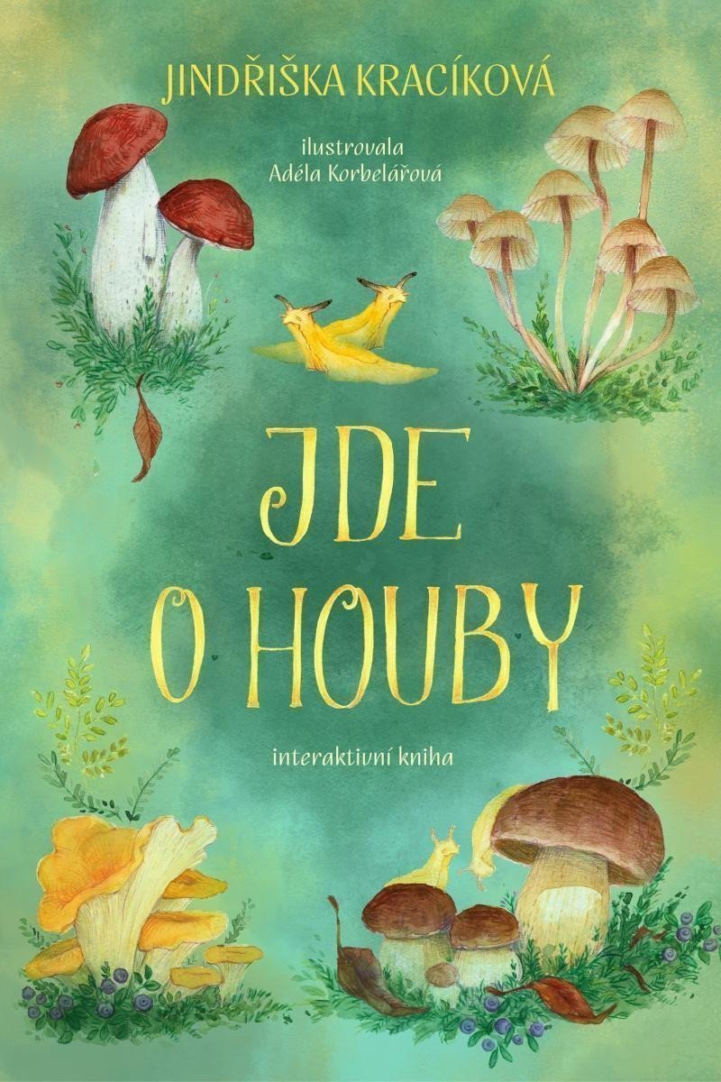 Jde o houby – Kracíková Jindřiška