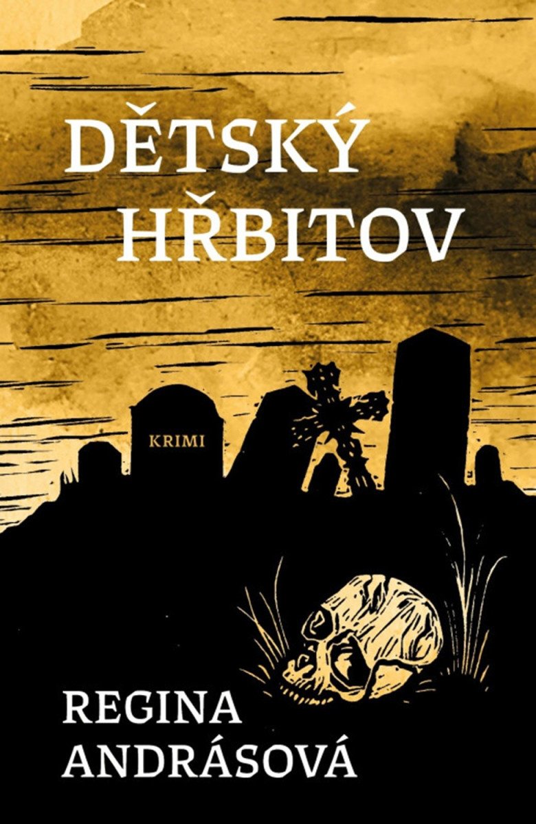 Dětský hřbitov – Andrásová Regina