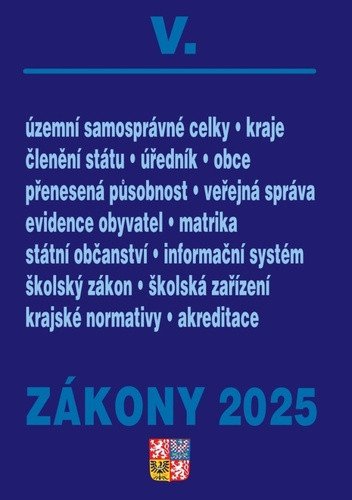 Zákony V 2025 Veřejná správa Školství - Školství Územní celky a členění státu Obce Kraje