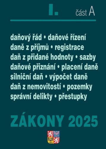 Zákony IA 2025 Daňové zákony - ZDP DPH daňový řád silniční daň daň z nemovitostí