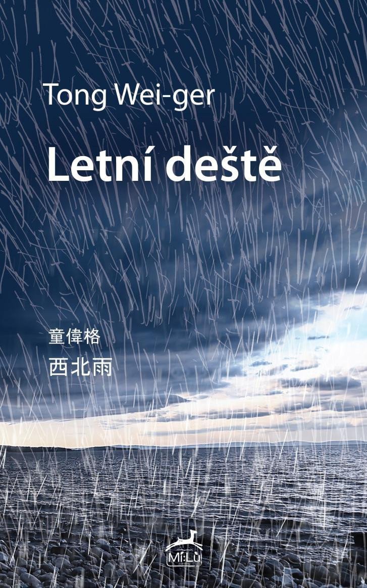 Letní deště – Wei-ger Tong