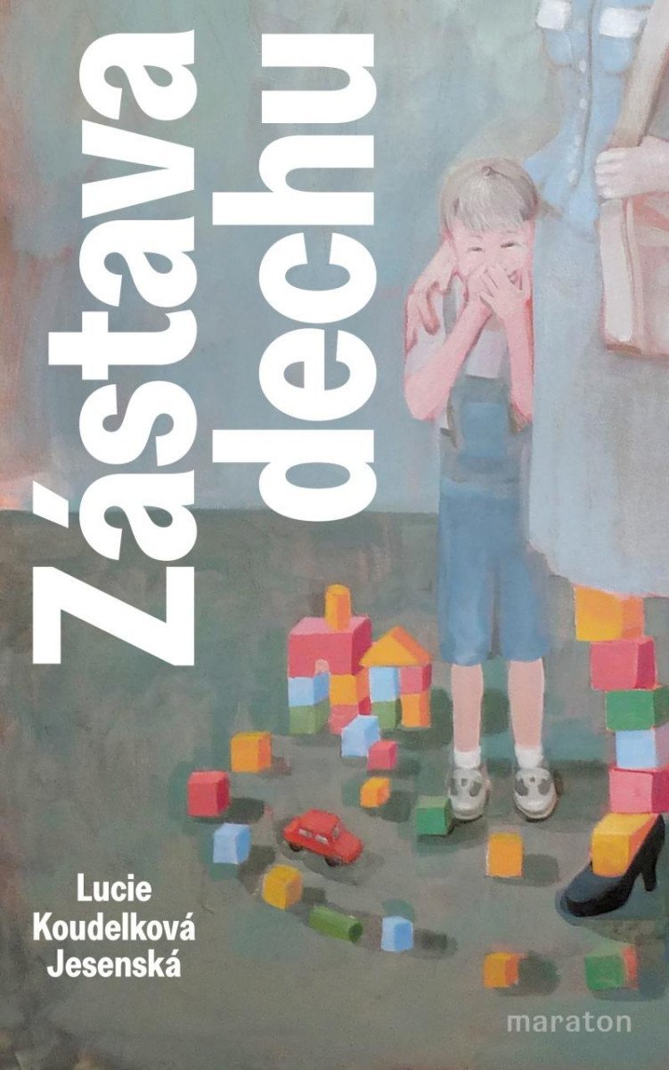 Zástava dechu – Koudelková Jesenská Lucie