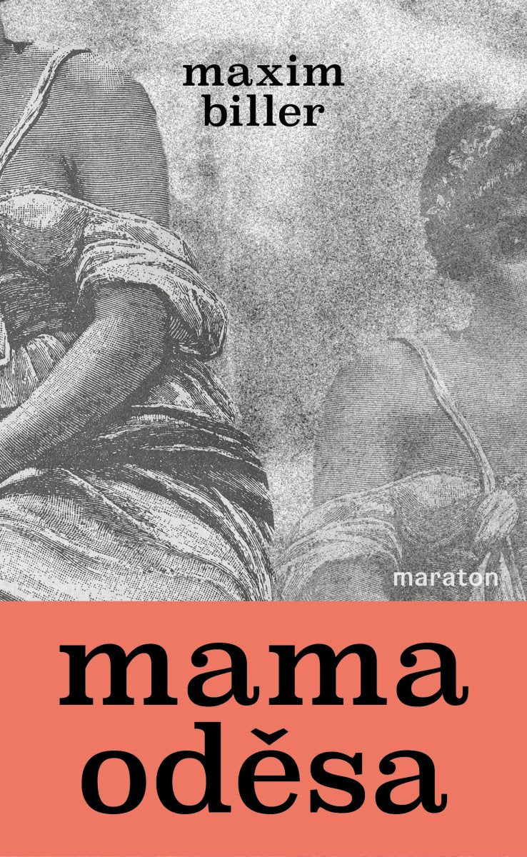 Mama Oděsa – Biller Maxim