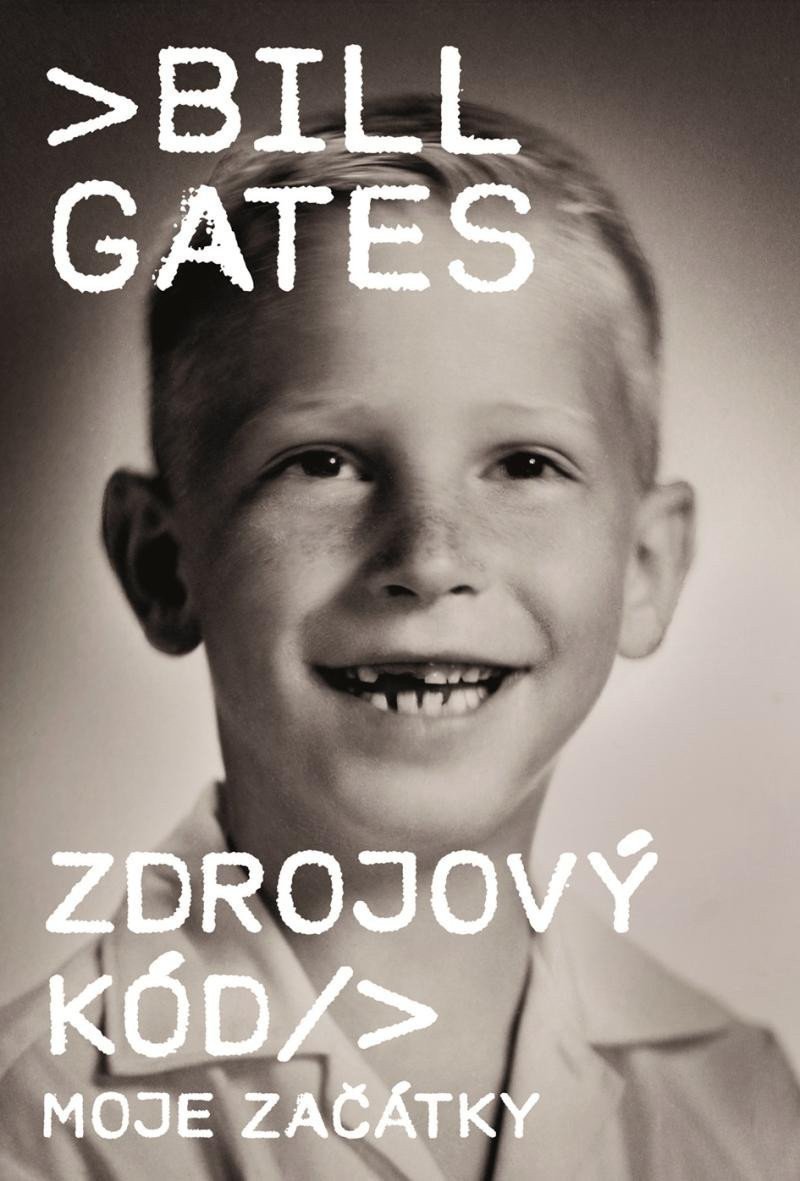 Zdrojový kód - Moje začátky – Gates Bill