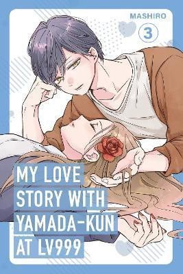 My Love Story with Yamada-kun at Lv999 Vol 3 – Mashiro