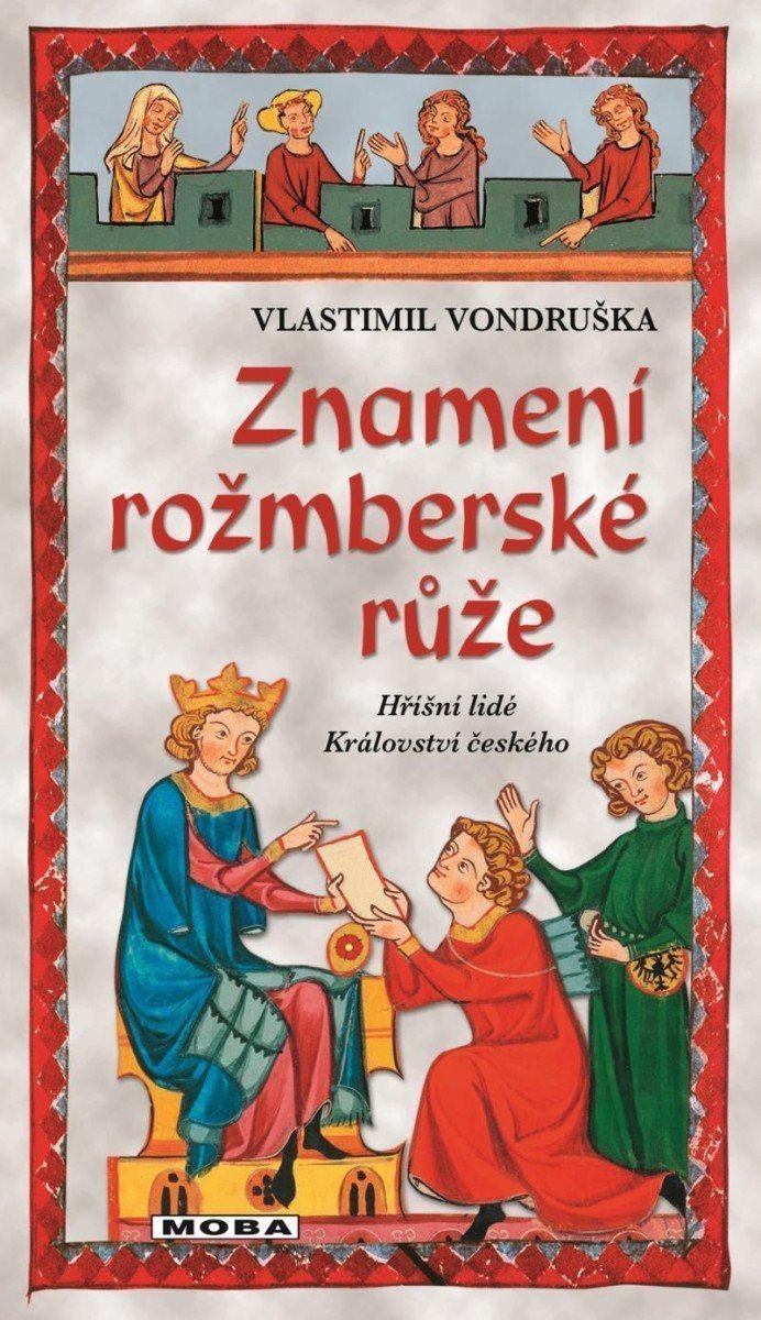 Znamení rožmberské růže – Vondruška Vlastimil