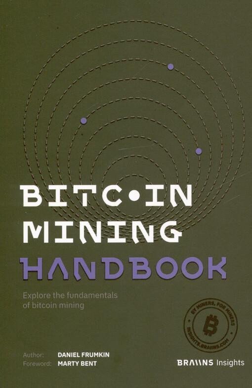 Bitcoin Mining Handbook – Frumkin Daniel